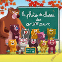 Photo de classe des animaux (La) [nouvelle édition]